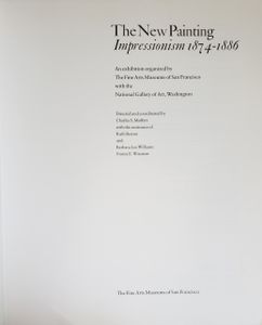 The New Painting: Impressionism 1874-1886