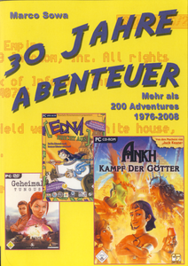 30 Jahre Abenteuer: Mehr als 200 Adventures 1976-2008