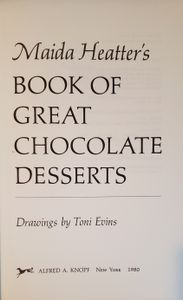 Maida Heatter's Book of Great Chocolate Desserts