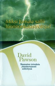 Miksi Jumala Sallii Luonnonkatastrofeja?