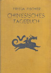 Chinesisches Tagebuch: Lehr- und Wanderjahre