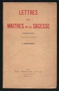 Lettres Des Maitres De La Sagesse - Première Série