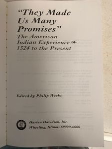 “They Made Us Many Promises”: The American Indian Experience 1524 to the Present