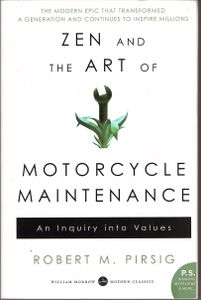 Zen and the Art of Motorcycle Maintenance