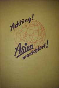 Achtung! Asien marschiert!