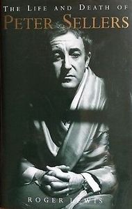 The Life and Death of Peter Sellers