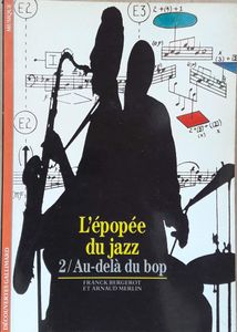 L'épopée du jazz - 1/ du blues au bop