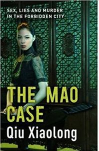 The Mao Case: Sex, Lies and Murder in the Forbidden City