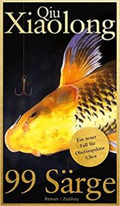 99 Särge: Oberinspektor Chens siebter Fall