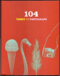 104 Things to photograph