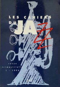 Les Cahiers du Jazz #1 - 1994