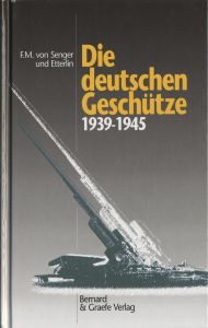 Die deutschen Geschütze 1939-1945