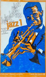Jazz 1 - Les origines du jazz, le style Nouvelle Orléans et ses prolongements