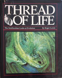 Thread of Life: The Smithsonian Looks at Evolution