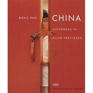 China: Unterwegs in allen Provinzen