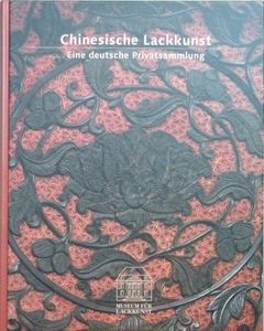 Chinesische Lackkunst: Eine deutsche Privatsammlung