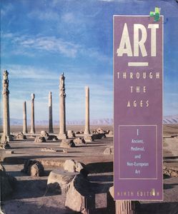 Art Through the Ages: Ancient, Medieval, and Non-European Art Vol. I