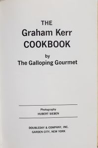 The Graham Kerr Cookbook