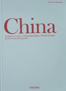 China: Portrait of a Country = Portrait eines Landes = Portrait d'un pays -  by 88 Chinese Photographers