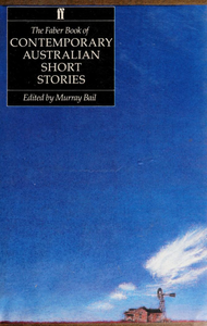 The Faber Book of Contemporary Australian Short Stories
