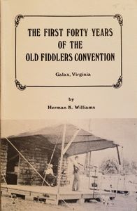The First Forty Years of the Old Fiddlers Convention