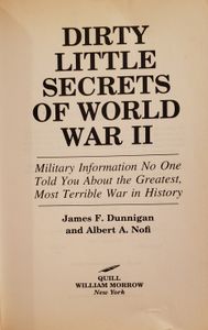 Dirty Little Secrets of World War II