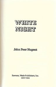 White Night: The Untold Story of What Happened Before–And Beyond–Jonestown
