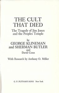 The Cult That Died: The Tragedy of Jim Jones and the Peoples Temple