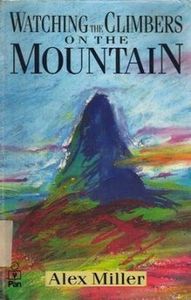 Watching the Climbers on the Mountain