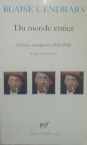 Du monde entier: Poésies complètes 1912-1924