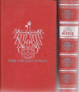 Der Große König: Ein Lebens- und Zeitbild, 2. Band