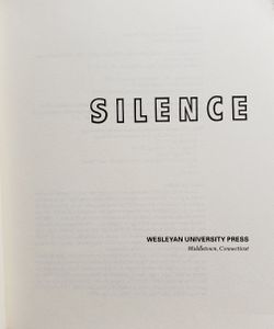 Silence: Lectures and Writings