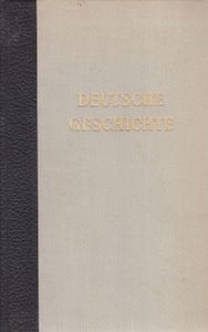 Deutsche Geschichte im Rahmen der Weltgeschichte: Von den Anfängen bis zur Gegenwart