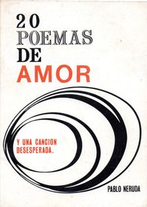 20 Poemas de Amor y una Canción Desesperada