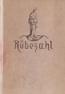Rübezahl: Fünfzig Historien des Magisters Johannes Prätorius ausgewählt und mit Bildern geschmückt von Alfred Kubin