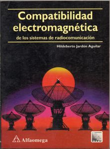 Compatibilidad Electromagnética de los Sistemas de Radiocomunicación