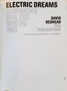 Electric Dreams: Designing for the Digital Age