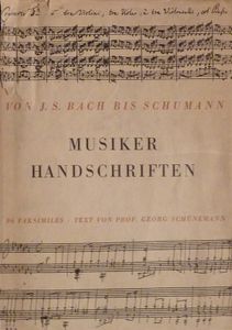 Musikerhandschriften von Bach bis Schumann