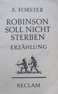 Robinson soll nicht sterben