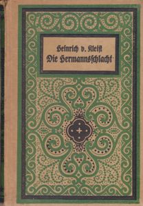 Die Hermannsschlacht: Ein Drama in fünf Auzügen