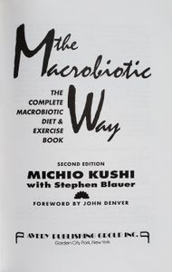 The Macrobiotic Way:The Complete Diet & Exercise Book