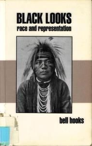Black Looks: Race And Representation