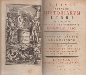 T. Livii Patavini Historiarum Libri Tomus I.