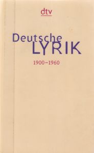Deutsche Lyrik von den Anfängen bis zur Gegenwart 9 - 1900-1960