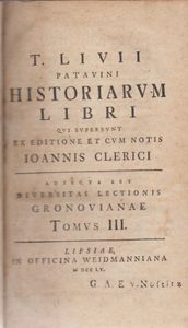 T. Livii Patavini Historiarum Libri Tomus III.