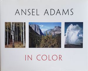 Ansel Adams In Color