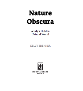 Nature Obscura: A City's Hidden Natural World