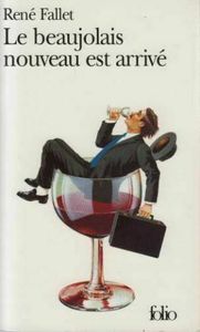 Le Beaujolais Nouveau est arrivé