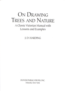 On Drawing Trees and Nature: A Classic Victorian Manual