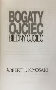 Bogaty Ojciec, Biedny Ojciec